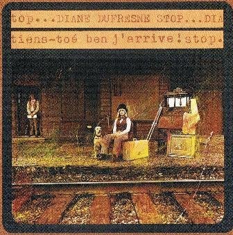 Tiens-Toi Ben J'arrive! [Audio CD] DIANE DUFRESNE