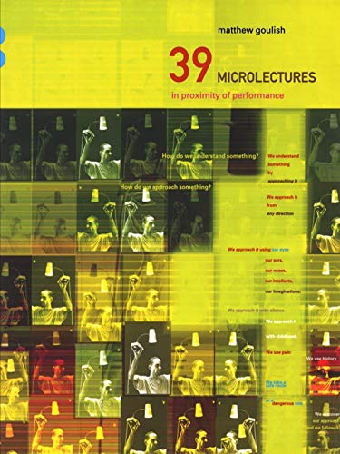 39 Microlectures In Proximity of Performance lecture pour artistes