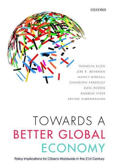 Towards a Better Global Economy: Policy Implications for Citizens Worldwide in the 21st Century
