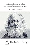 Christenverfolgung in Italien und andere Geschichten von 1871 (Perfect Library) - Herausgeber: The Perfect Library Friedrich Hofmann 