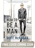 How to Be a Man