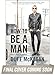 How to Be a Man