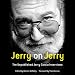 Jerry on Jerry: The Unpublished Jerry Garcia Interviews