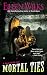 Mortal Ties (World of the Lupi)