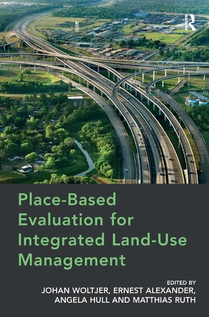 Place-Based Evaluation for Integrated Land-Use Management      1st Edition