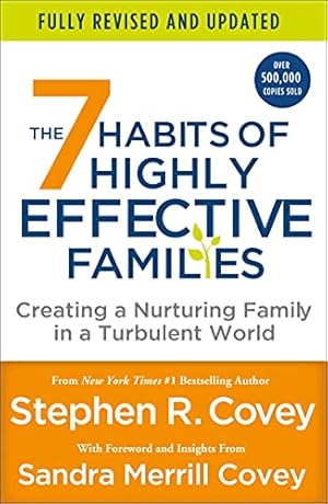 7 Habits of Highly Effective Families (Fully Revised and Updated)