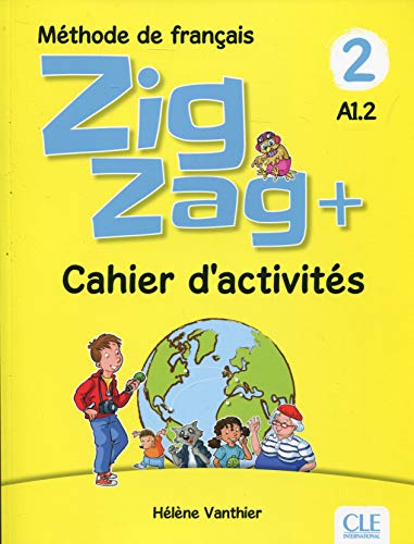 Télécharger Zigzag + 2 - Niveau A1.2 - Cahier d'activités Gratuit