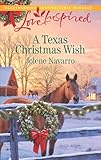 A Texas Christmas Wish (Love Inspired)