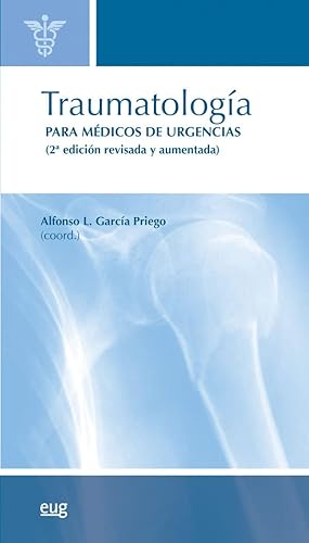 Traumatología para médicos de urgencias (Biblioteca Ciencias de la Salud)