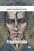 Fragmentado: Tosochojo Emajaguas (Spanish Edition) B0DWT6W47Z Book Cover