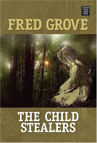 The Child Stealers (Center Point Western Enhanced)
