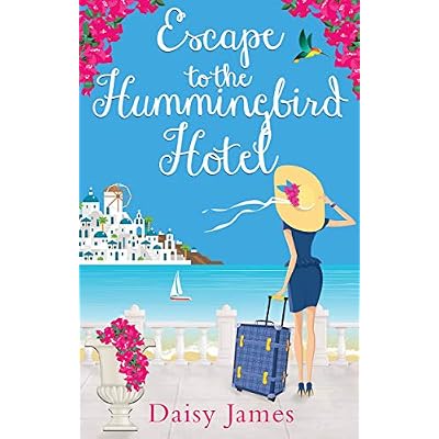 Escape to the Hummingbird Hotel