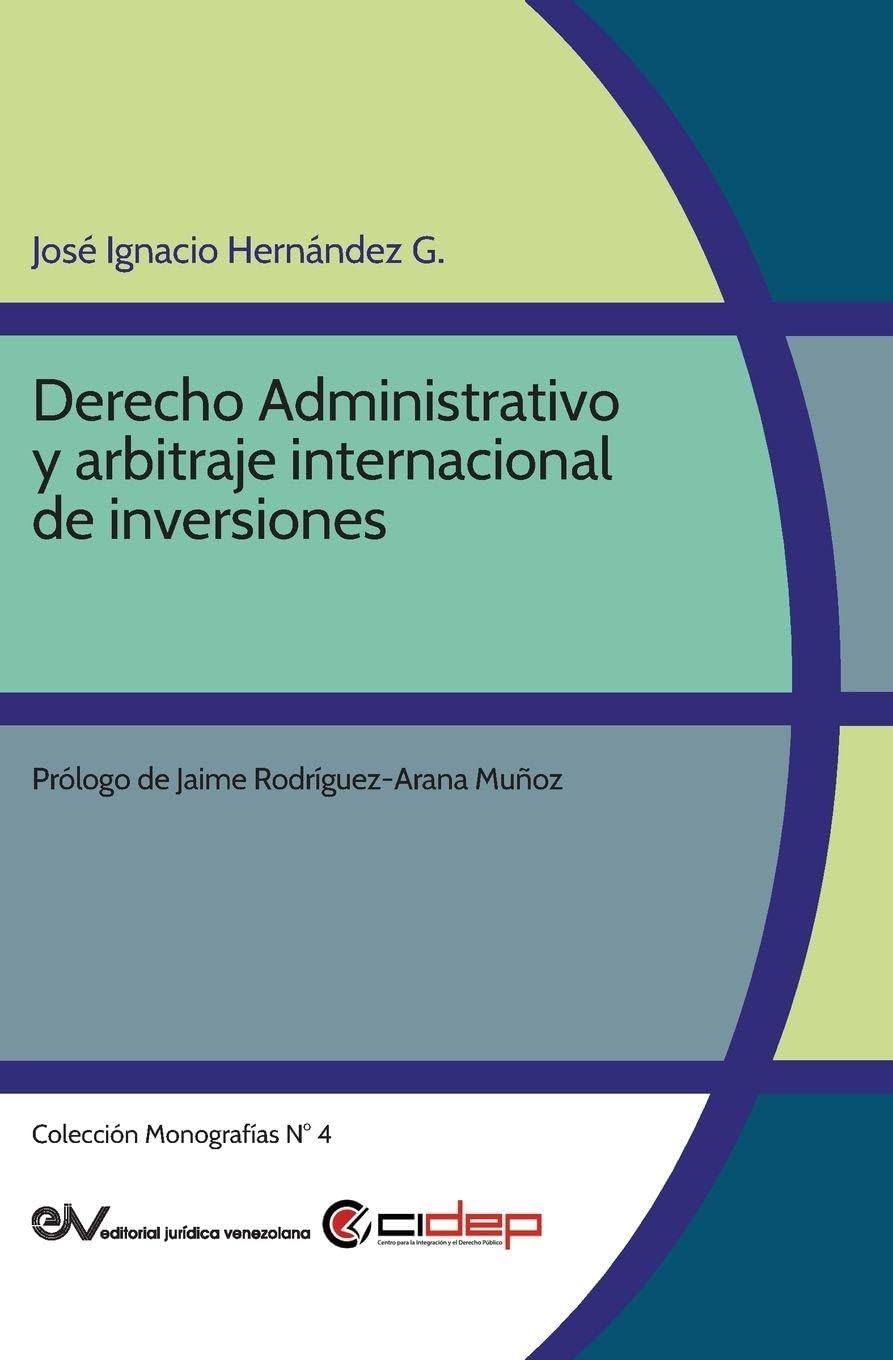 Derecho Administrativo y arbitraje internacional de inversiones