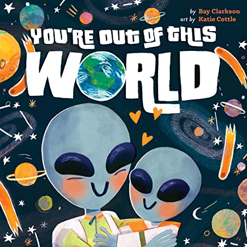 Image of You're Out of This World (Hazy Dell Love & Nurture Books, 5)