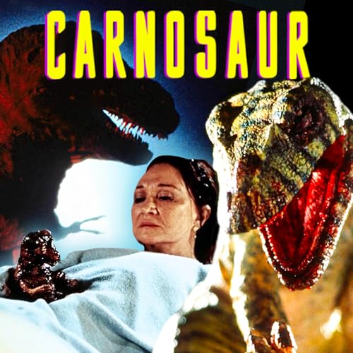 Page de couverture de Carnosaur (1993) | Movie Dumpster S8 E16
