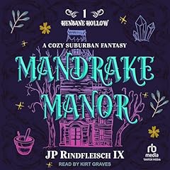 Mandrake Manor Audiolibro Por JP Rindfleisch IX arte de portada