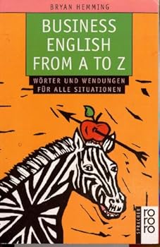 Paperback Business English from A to Z. Wörter und Wendungen für alle Situationen. [German] Book
