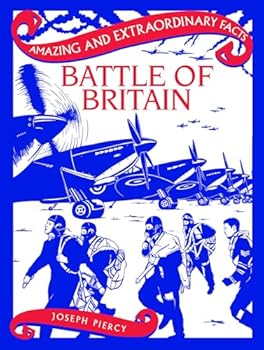 Hardcover Battle of Britain (Amazing and Extraordinary Facts) Book