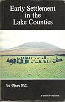 Early settlement in the Lake counties 0852061528 Book Cover
