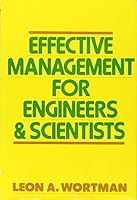 Effective Management for Engineers and Scientists 0471055239 Book Cover