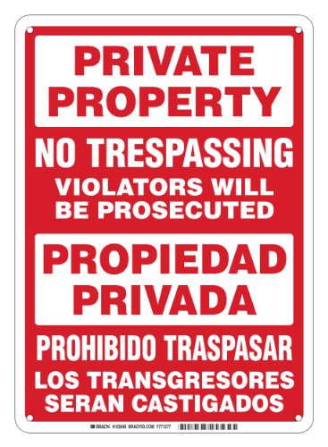 Brady 103849 Plástico, 35.6 cm X 25.4 cm Private Property/Propiedad Privada Sign Legend "No Trespassing Violators Will Be Prosecuted/Prohibido Traspasar Los Transgresores Deran Castigados"