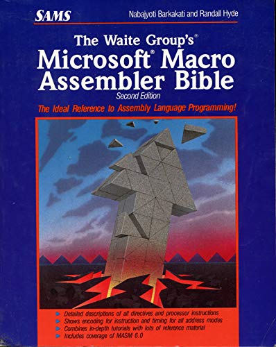 The Waite Group's Microsoft Macro Assembler Bible 0672301555 Book Cover