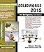 SolidWorks 2015 for Designers
