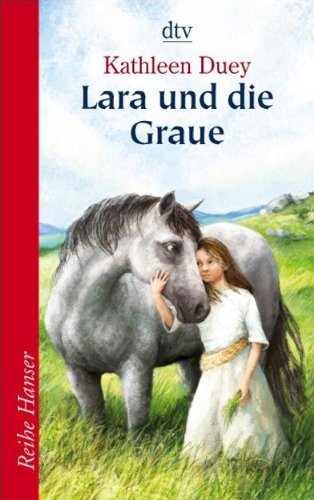 Lara und die Graue (dtv Fortsetzungsnummer 85, Band 62270)