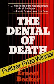 Paperback The Denial of Death Book