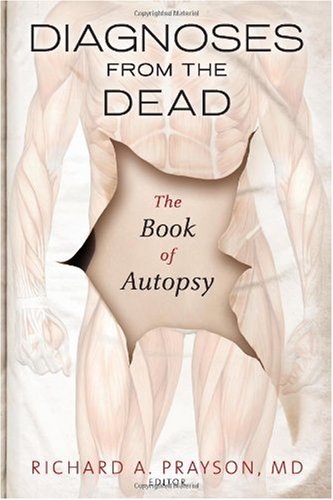 Diagnoses from the Dead: The Book of Autopsy