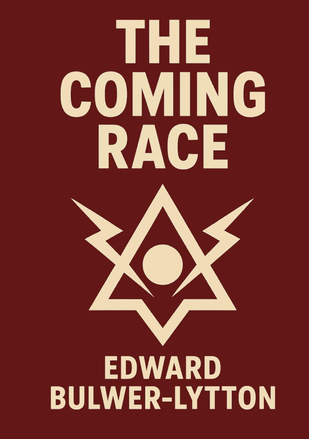 The Coming Race: Illustrated Book by Edward Bulwer Lytton