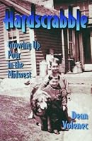 Hardscrabble: Growing Up Poor in the Midwest 1880090651 Book Cover