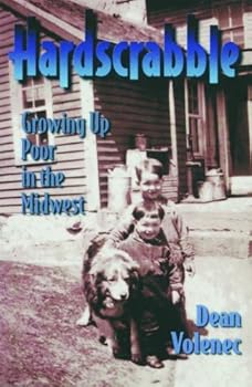 Paperback Hardscrabble: Growing Up Poor in the Midwest Book