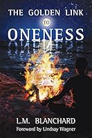 The Golden Link to Oneness 1771230797 Book Cover