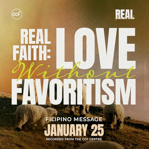 Real Faith Loves Without Favoritism | Bong Saquing