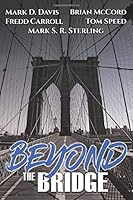 Beyond The Bridge B07Y4KVKMK Book Cover