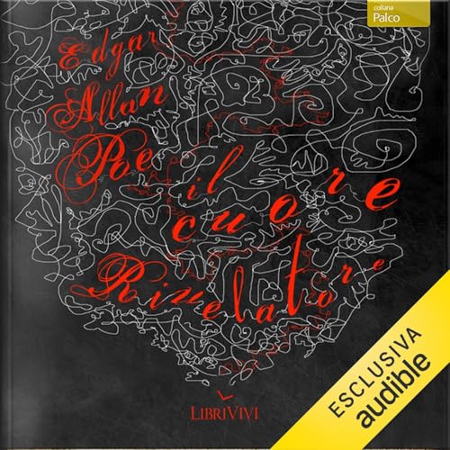 Page de couverture de Il cuore rivelatore [The Tell-Tale Heart]