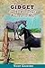 Gidget - The Horse That Waited for Me: A story of standing up for what you believe in, no matter the cost (Burton's Farm Series Book 4)