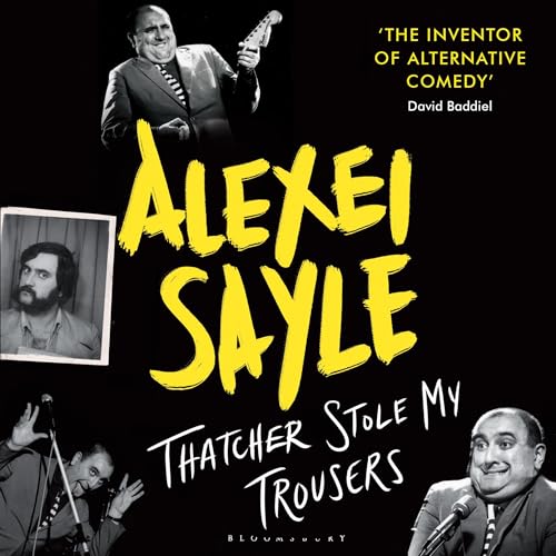 Thatcher Stole My Trousers by Alexei Sayle episode artwork