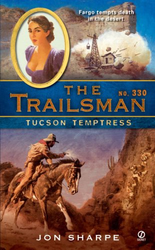 Tucson Temptress (By: Jon Sharpe)