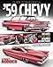 Guide to Building a '59 Chevy