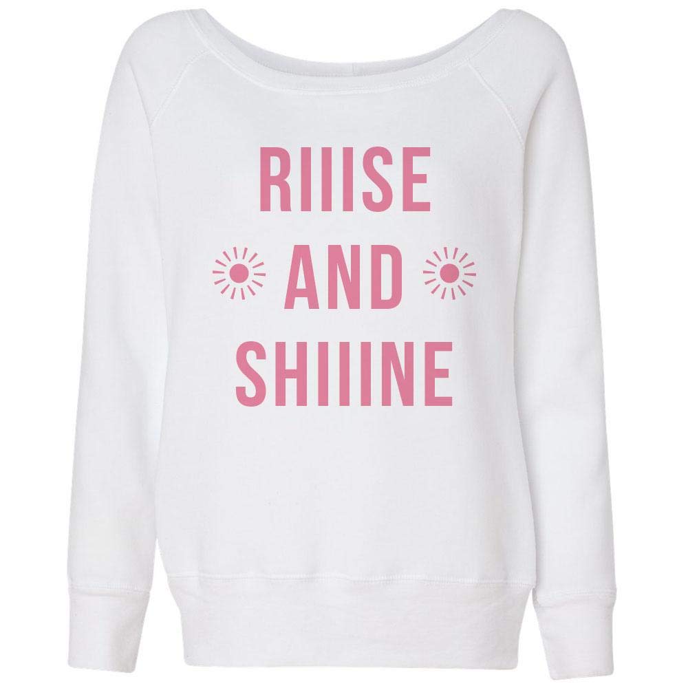 Rise and Shine Wideneck Sweatshirt Womens