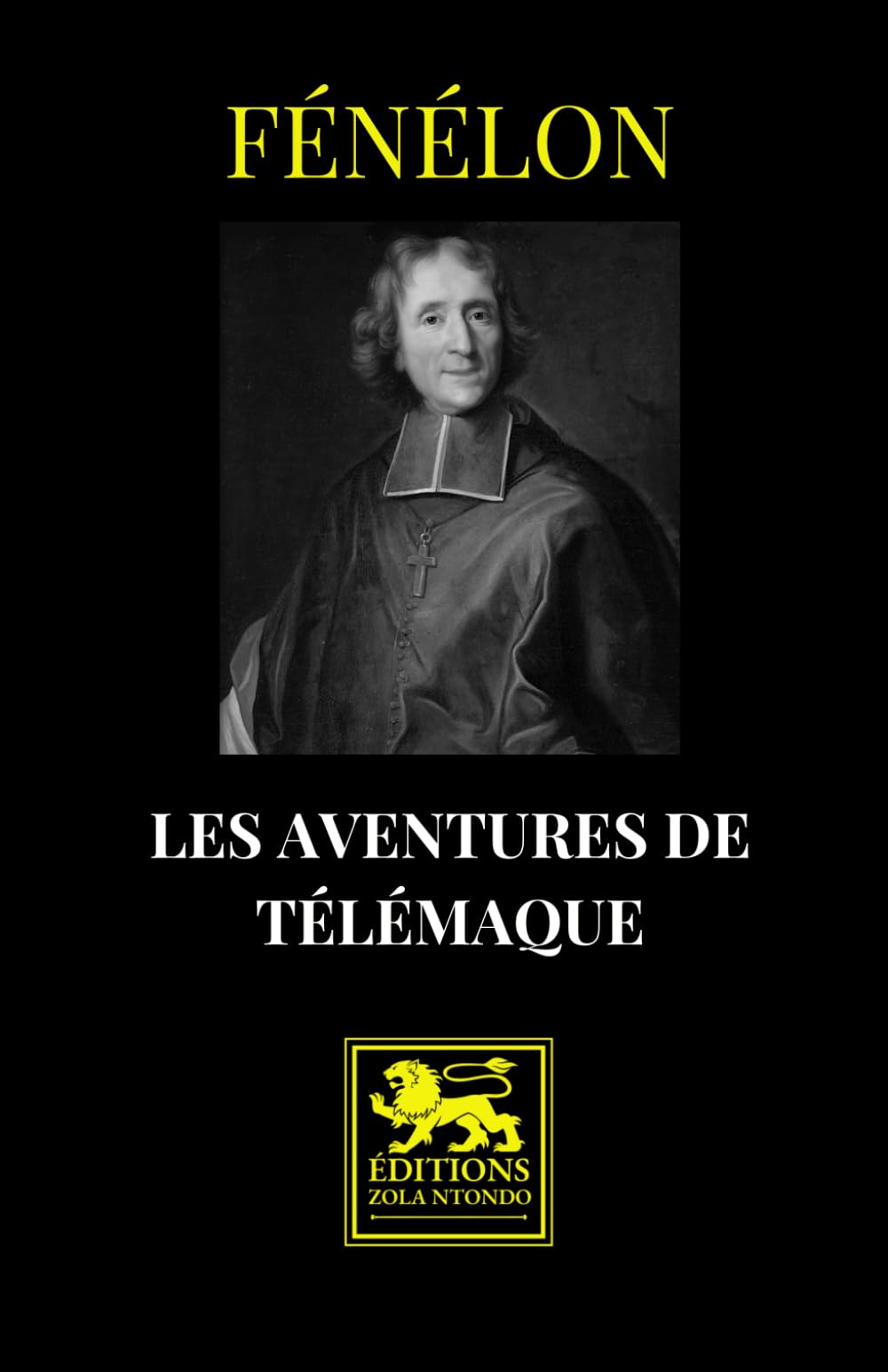 Les Aventures de Télémaque: Récit moral et politique — Texte intégral