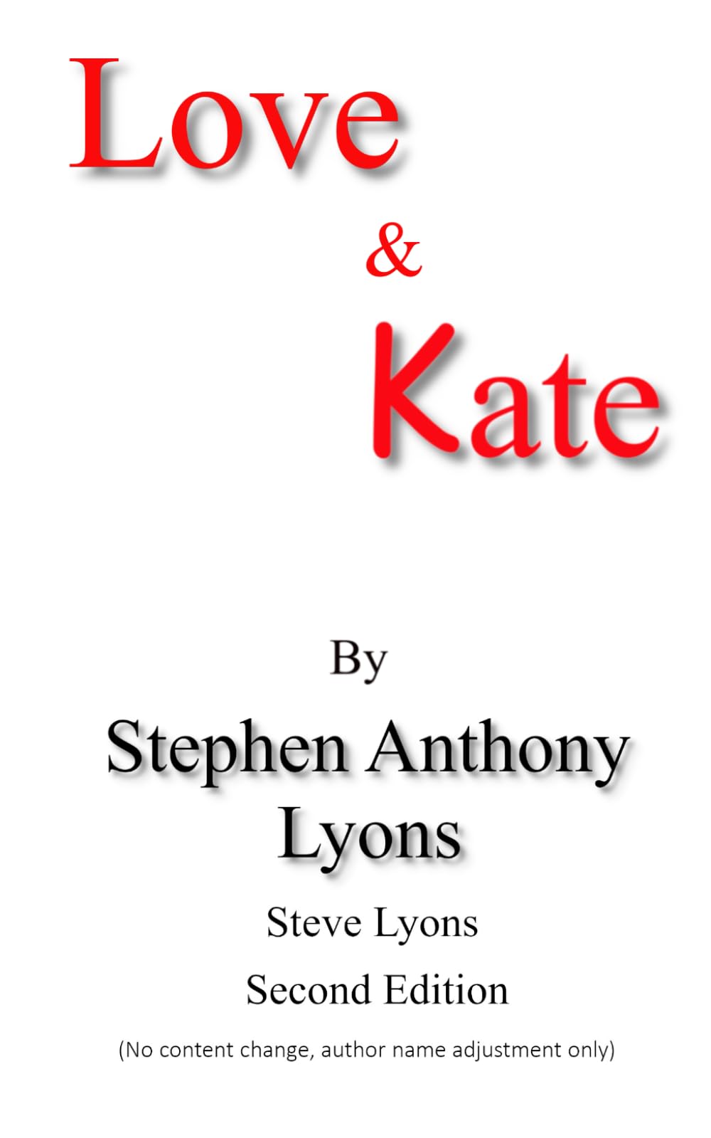 Love & Kate: An anthology of poetic verse (Black Dot Series - Poetic Anthologies)