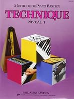 Bastien James Methode De Piano Bastien Technique Niveau 1 Pf Bk French 8850700571 Book Cover