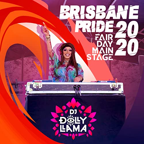 『Episode 13: DJ Dolly Llama: Brisbane Pride Fair Day Mainstage 2020』のカバーアート