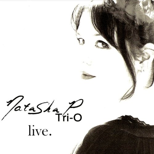 Natasha P Tri-O Live [Audio CD] Natasha P