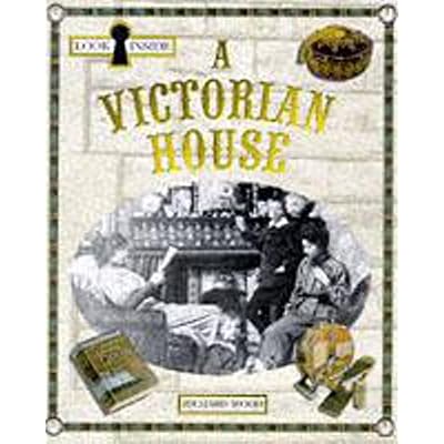 Look Inside a Victorian House