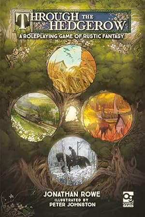 Book cover Through the Hedgerow: A Roleplaying Game of Rustic Fantasy (Osprey Roleplaying)