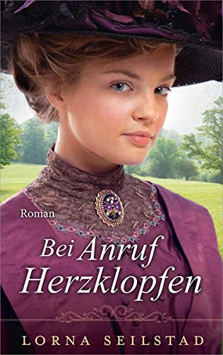 Bei Anruf Herzklopfen: Roman